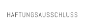 HAFTUNGSAUSSCHLUSS